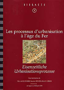 ÉPUISÉ - Les Processus d'urbanisation à l'Age du Fer, (Bibracte 4). Eisenzeitliche Urbanisationsprozesse, 2000, 240 p., 155 ill.