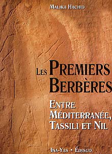 ARRÊT DE COMMERCIALISATION - Les Premiers Berbères, 2000, 320 p., 600 ill. n. et bl. et coul., rel.