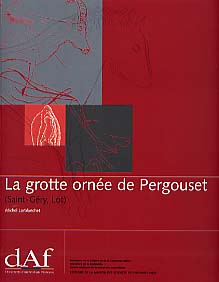 La Grotte ornée de Pergouset (Saint-Géry, Lot) (DAF 85), 2001, 192 p., 157 fig.