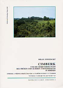 Cimburk und die Höhensiedlungen des frühen und älteren Aneolithikums in Böhmen.