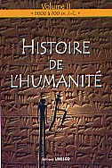Histoire de l'Humanité. Vol. 2 : 3000 à 700 av. J.-C., 2001, 1406 p., ill. 