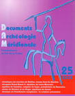 25, 2002 : Protohistoire du Sud de la France, 318 p., nbr. ill. et schémas n.b.