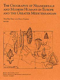 Geography of Neandertals and Modern Humans in Europe and the Greater Mediterranean, (Peabody Museum Bull., 8), 2000, 220 p., 69 fig., 8 tables, br.