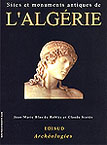 Sites et monuments antiques de l'Algérie, 2002, 208 p., nbr. ill. coul., cartes et plans, br.
