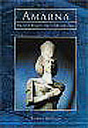 Amarna : Ancient Egypt's Age of Revolution, 2002, 176 p., 90 ill., paperback.