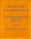 ÉPUISÉ - Temps et espaces culturels du 6e au 2e millénaire en France du Sud (Actes des Quatrièmes Rencontres Méridionales de Préhistoire Récente, Nîmes 2000) (Monographies d'Archéologie Méditerranéenne MAM 15), 2003, 458 p., nbr. schémas et photo. n.b., br.