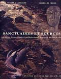 ÉPUISÉ - Sanctuaires et sources dans l'Antiquité. Les sources documentaires et leurs limites dans la description des lieux de culte, (Actes de la table ronde, Naples, Centre Jean Bérard, 30 novembre 2001), 2003, 181 p., 68 ill. dt 7 coul., br.