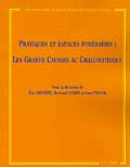 ÉPUISÉ - Pratiques et espaces funéraires : les Grands Causses au Chalcolithique, (Monographies d'archéologie méditerranéenne MAM 17), 2004, 162 p., ill. n.b.
