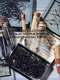Histoires de collections. La collection Paul Wernert au Musée national suisse, 2004, 50 p.