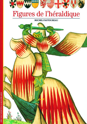 Figures de l'héraldique, (Découvertes Gallimard), 1996, 144 p.