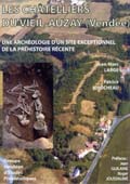 Les Châtelliers du Viel-Auzay (Vendée): une archéologie d'un site exceptionnel de la préhistoire récente, 2005, 686 p.