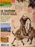 n°4 - sept./oct. 2005. Dossier : Le taoïsme, miroir immortel de la sagesse chinoise.