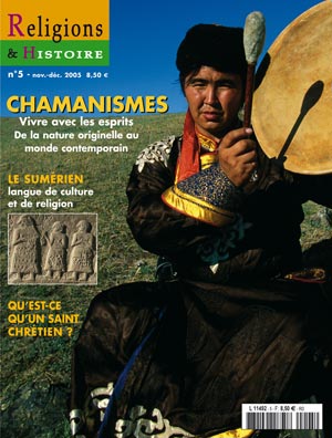 n°5 - novembre/décembre 2005. Dossier : Chamanismes.