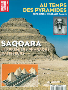 ÉPUISÉ - n°8. juin 99. Saqqara. Les premiers pharaons bâtisseurs.