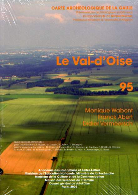 95, Val d'Oise, par M. Wabont, F. Abert, D. Vermeersch, 2006, 495 p., 497 fig., 22 pl.