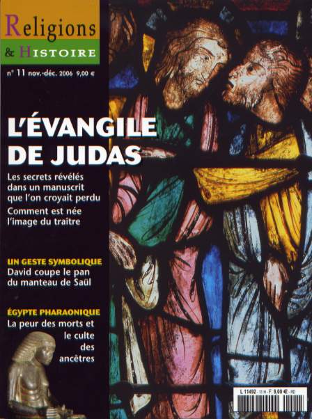 n°11 - nov./déc. 2006. Dossier : L'évangile de Judas.