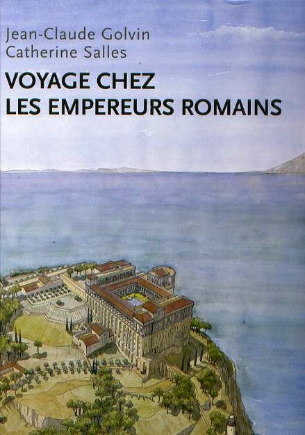 Voyage chez les empereurs romains, 2006, 154 p.
