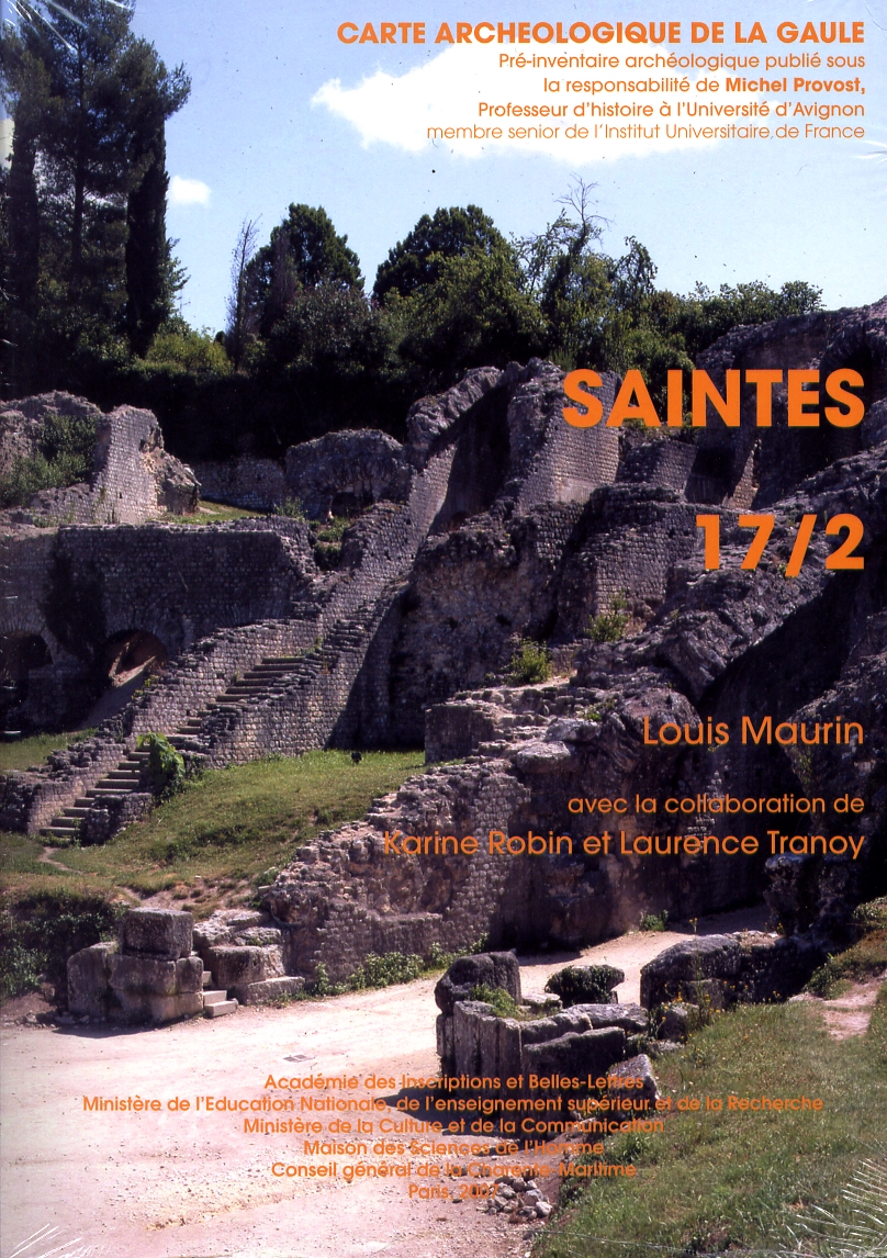 17/2, Saintes par L. Maurin, 2007, 439 p., 502 ill.