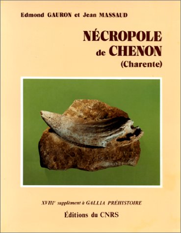 ÉPUISÉ - La nécropole de Chenon, Charente. Etude d'un ensemble dolménique charentais (Suppl. à Gallia-Préhist., 18), 1983, 216 p., nbr. ill.