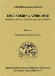 Engendering Aphrodite. Women and Society in Ancient Cyprus, 2002, 350 p.