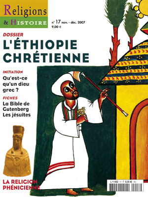 n°17 - novembre-décembre 2007. Dossier : L'Ethiopie chrétienne.