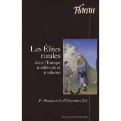 Les Elites Rurales dans l'Europe médiévale et moderne, 2007, 332 p.