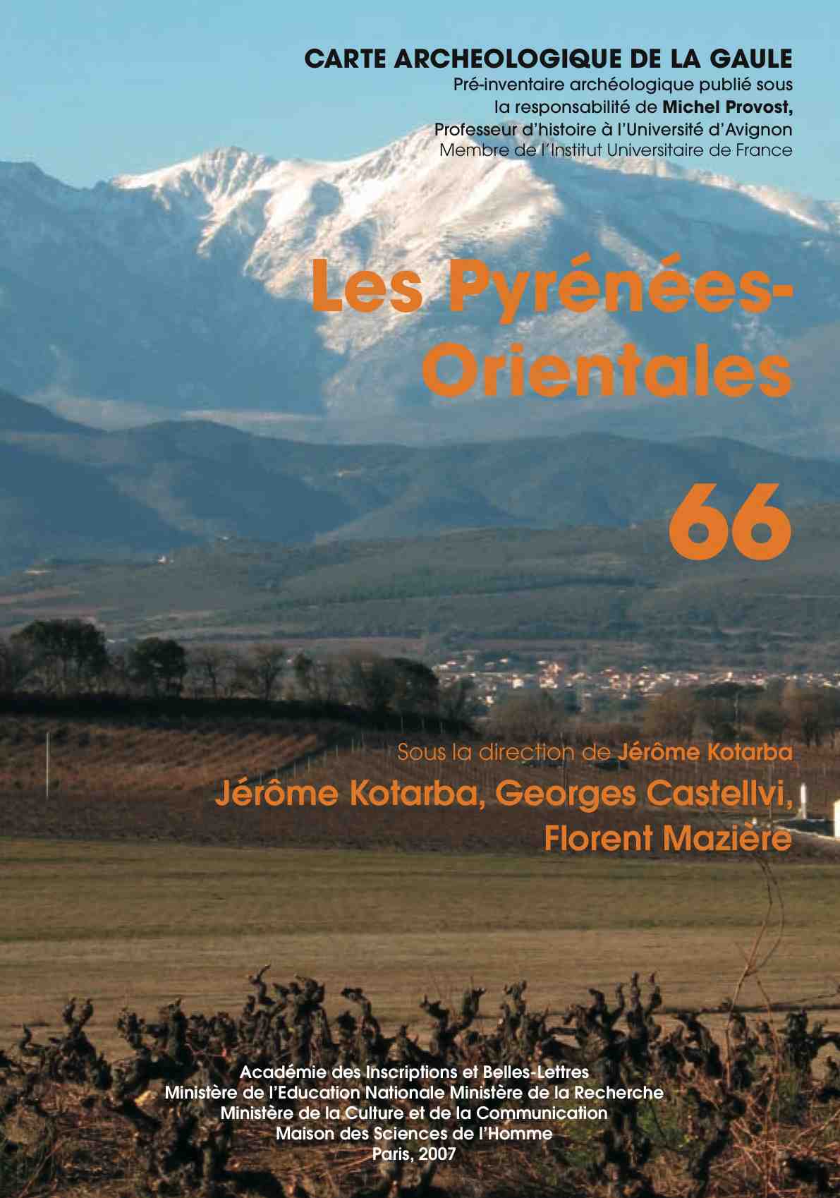 66, Les Pyrénées-Orientales, dir. J. Kotarba, 2007, 712 p., 745 fig., atlas 8 cartes