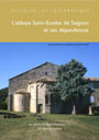 L'abbaye Saint-Eusèbe de Saignon (Vaucluse) et ses dépendances, 2007, 384 p., 312 ill. n.b.