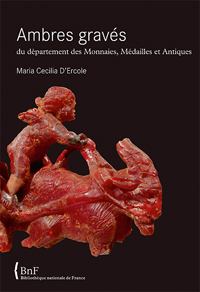 Ambres gravés du département des Monnaies, Médailles et Antiques, 2008, 160 p., 51 ill. n.b. et coul.