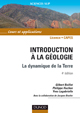 Introduction à la géologie. La dynamique de la lithosphère, 2020, 5e éd., 228 p.