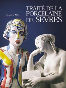 D'ALBIS A. - Traité de la porcelaine de Sèvres, 400 p., 2003, 140 ill. coul. - Occasion