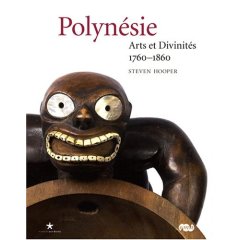 ÉPUISÉ - Polynésie. Arts et Divinités 1760-1860, 2008, 288 p., ill. coul.