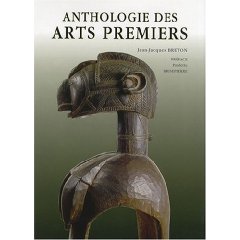 Anthologie des arts premiers, 2008, 246 p.