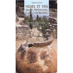 Vignes et vins dans la Méditerranée gallo-romaine, 2003, 110 p.