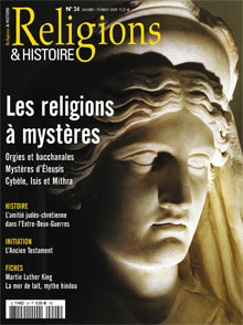 n°24 - janvier-février 2009. Dossier : Les religions à mystères.