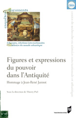 Figures et expressions du pouvoir dans l'Antiquité. Hommage à Jean-René Jannot, 2009, 142 p.
