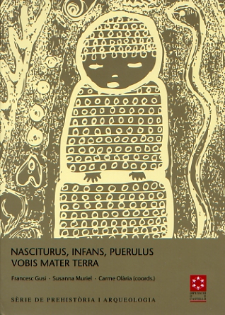 Nasciturus, infans, puerulus vobis mater terra : la muerte en la infancia. La mort dans l'enfance. The death in the chilhood, 2008, 710 p.