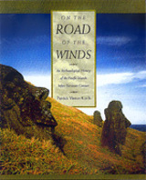 On the Road of the Winds. An Archaeological History of the Pacific Islands before European Contact, 2000, 446 p., 162 fig., 15 cartes.
