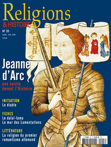n°25 - mars-avril 2009. Dossier : Jeanne d'Arc, une sainte devant l'Histoire.