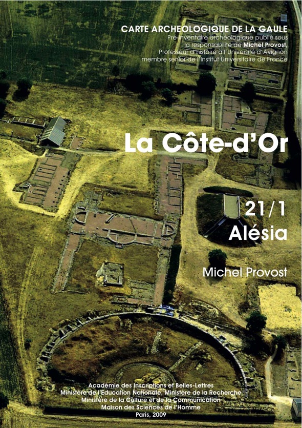 21/1, La Côte-d'Or : Alésia, par M. Provost, 2009, 558 p., 640 ill.