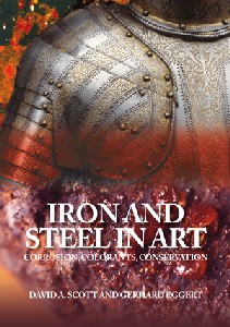 Iron and Steel in Art. Corrosion, Colorants, Conservation, 2009, 196 p., 138 ill.