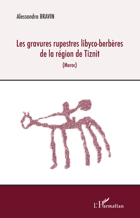 Les gravures rupestres libyco-berbères de la région de Tiznit (Maroc), 2009, 162 p.