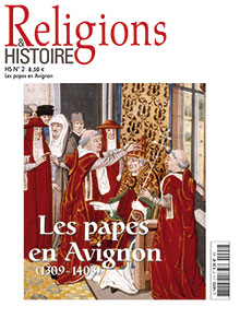 n°2. Décembre 2009. Les papes en Avignon (1309-1403).