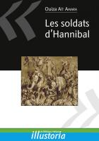 ÉPUISÉ - Les soldats d'Hannibal, 2010, 100 p.