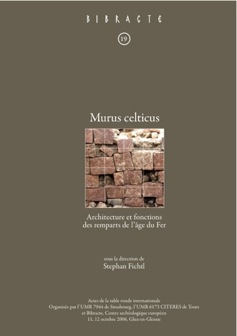 Murus celticus. Architecture et fonctions des remparts de l'âge du Fer, (Bibracte 19), (actes table ronde, Glux-en-Glenne, oct. 2006), 2010, 364 p., 304 ill., 8 pl. couleur h.t.