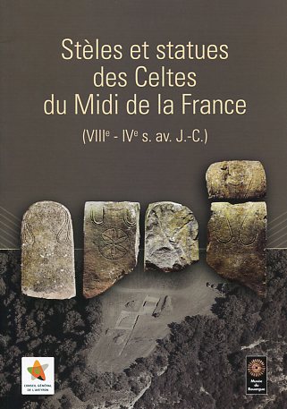 Stèles et statues des Celtes du Midi de la France (VIIIe - VIe s. av. J.-C.), 2009, 78 p.