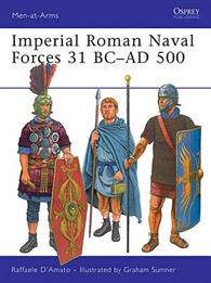 Imperial Roman Naval Forces 31 BC–AD 500, 2009, 48 p.