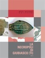 La necropoli di Giubiasco (TI) Vol. III, Le tombe dell'età del Bronzo, della prima età del Ferro e del La Tène antico e medio. La sintesi, 2010, 480 p.