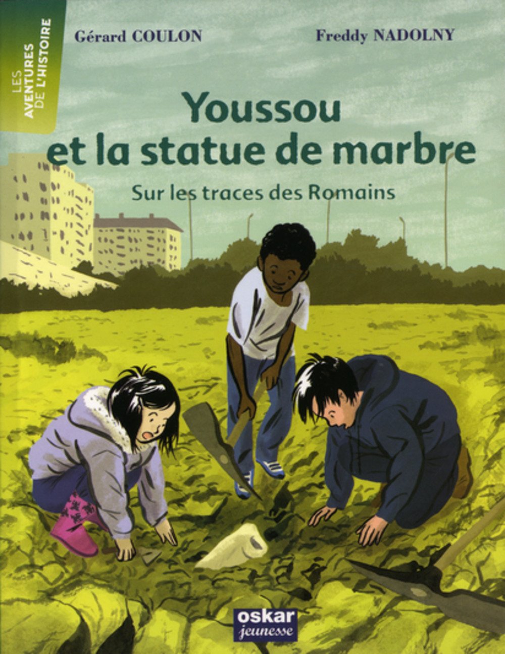Youssou et la statue de marbre. Sur les traces des Romains, 2010, 69 p. LIVRE POUR ENFANT