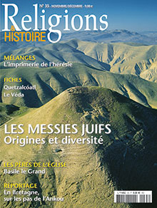 n°35 - novembre-décembre 2010. Dossier : Les messies juifs. Origines et diversité.